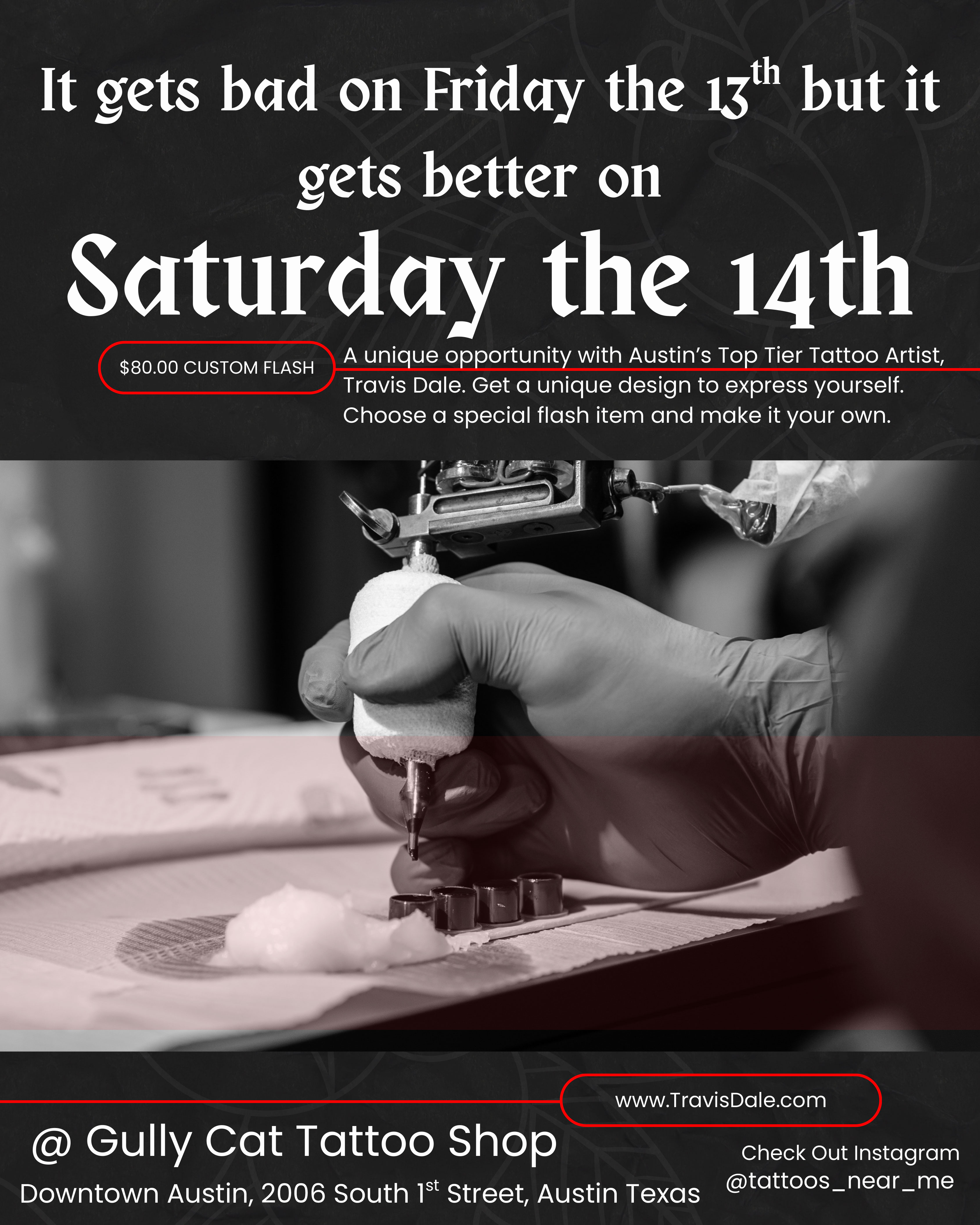 Special Event with Travis at the tattoo studio