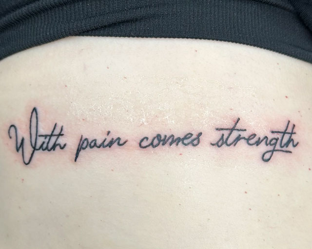Lettering Font and Script Tattoo that says With Paint Comes Strength